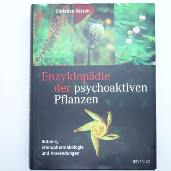 Vorderseite gebundenes Buch mit Buchumschlag Enzyklopädie der psychoaktiven Pflanzen von Christian Rätsch
