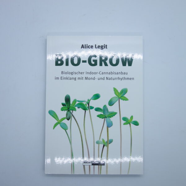 Vorderseite Taschenbuch Bio-Grow von Alice Legit