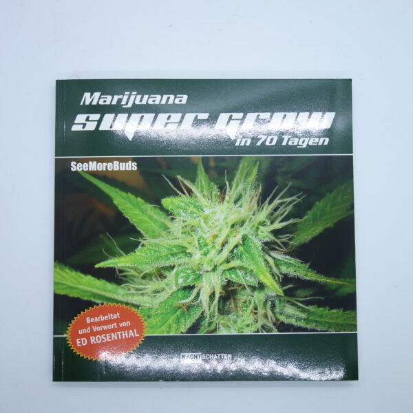 Vorderseite Taschenbuch SeeMoreBuds, Marijuana Super Grow
